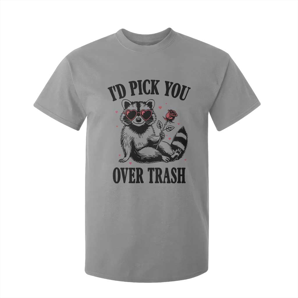 Funny Valentine's Day Racoon T Shirt For Kid I'd Pick You Over Trash Rose TS11 Sport Gray Print Your Wear