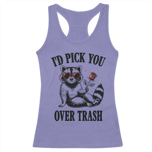 Funny Valentine's Day Racoon Racerback Tank Top I'd Pick You Over Trash Rose TS11 Violet Print Your Wear