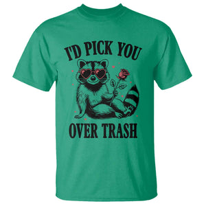Funny Valentine's Day Racoon T Shirt I'd Pick You Over Trash Rose TS11 Irish Green Print Your Wear