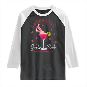 Funny Galentine's Day Raglan Shirt Galentine Girls Club Ladies Celebrating Ladies TS11 Black White Print Your Wear
