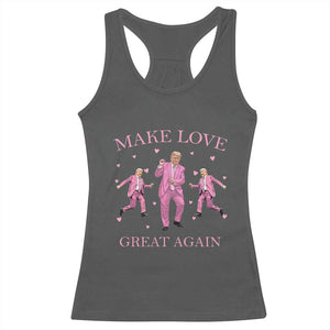 Funny Trump Valentine's Day Racerback Tank Top Make Love Great Again Pink Trump Dance TS11 Dark Heather Print Your Wear