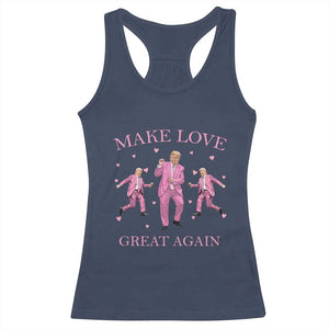 Funny Trump Valentine's Day Racerback Tank Top Make Love Great Again Pink Trump Dance TS11 Navy Print Your Wear