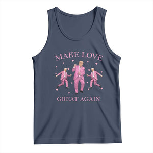 Funny Trump Valentine's Day Tank Top Make Love Great Again Pink Trump Dance TS11 Navy Print Your Wear