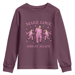 Funny Trump Valentine's Day Youth Sweatshirt Make Love Great Again Pink Trump Dance TS11 Maroon Print Your Wear