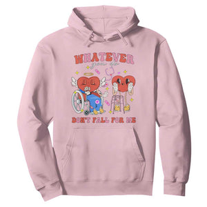 Funny Fall Physical Therapy Valentine's Day Hoodie Whatever You Do Don't Fall For Me Nurse TS11 Light Pink Print Your Wear