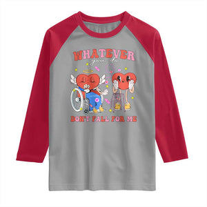 Funny Fall Physical Therapy Valentine's Day Raglan Shirt Whatever You Do Don't Fall For Me Nurse TS11 Sport Gray Red Print Your Wear