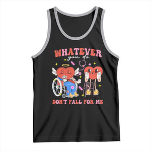 Funny Fall Physical Therapy Valentine's Day Tank Top Whatever You Do Don't Fall For Me Nurse TS11 Black Athletic Heather Print Your Wear