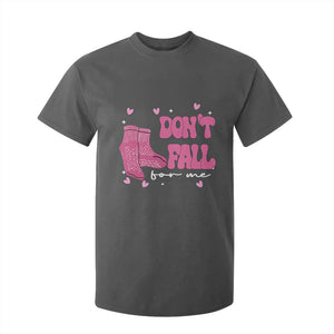 Funny Fall Physical Therapy Valentine's Day T Shirt For Kid Don't Fall For Me Fall Prevention Nurse TS11 Dark Heather Print Your Wear
