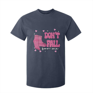 Funny Fall Physical Therapy Valentine's Day T Shirt For Kid Don't Fall For Me Fall Prevention Nurse TS11 Navy Print Your Wear