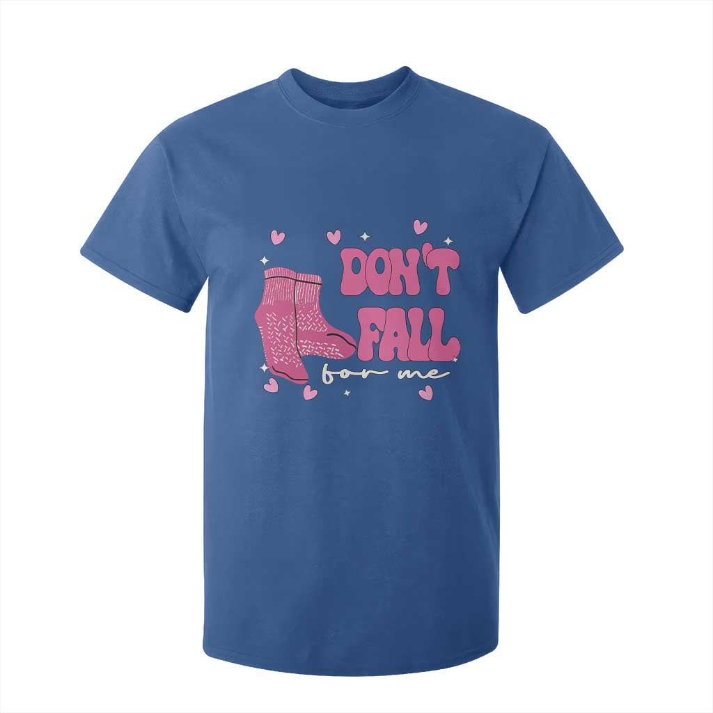 Funny Fall Physical Therapy Valentine's Day T Shirt For Kid Don't Fall For Me Fall Prevention Nurse TS11 Royal Blue Print Your Wear