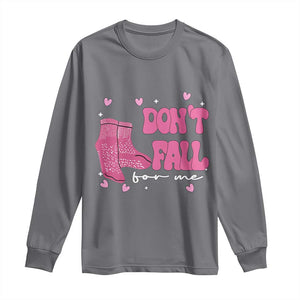 Funny Fall Physical Therapy Valentine's Day Long Sleeve Shirt Don't Fall For Me Fall Prevention Nurse TS11 Charcoal Print Your Wear