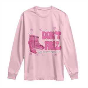 Funny Fall Physical Therapy Valentine's Day Long Sleeve Shirt Don't Fall For Me Fall Prevention Nurse TS11 Light Pink Print Your Wear