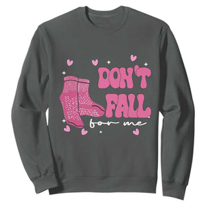 Funny Fall Physical Therapy Valentine's Day Sweatshirt Don't Fall For Me Fall Prevention Nurse TS11 Dark Heather Print Your Wear
