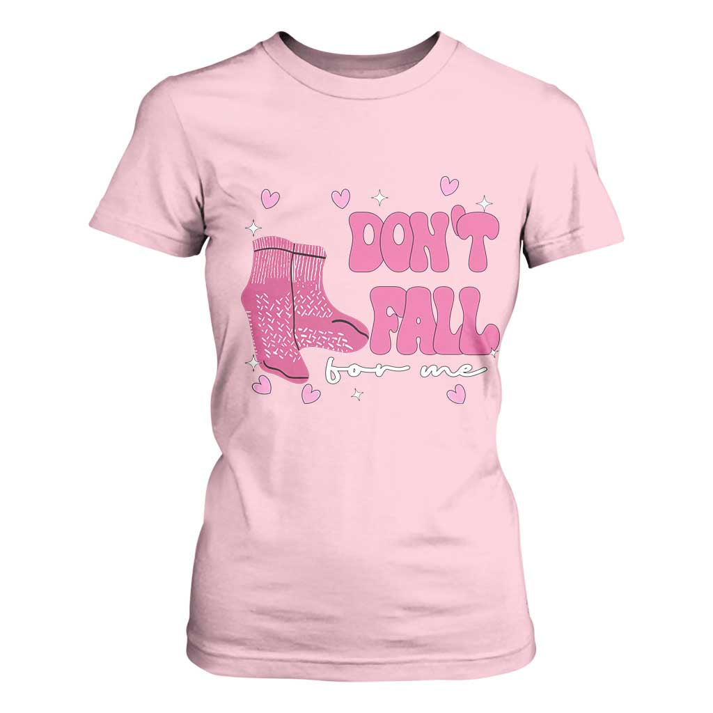 Funny Fall Physical Therapy Valentine's Day T Shirt For Women Don't Fall For Me Fall Prevention Nurse TS11 Light Pink Print Your Wear