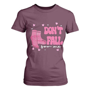 Funny Fall Physical Therapy Valentine's Day T Shirt For Women Don't Fall For Me Fall Prevention Nurse TS11 Maroon Print Your Wear