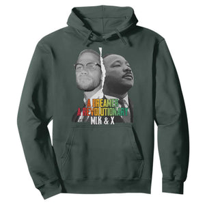 Martin Luther King Malcolm X Hoodie A Dreamer A Revolutionary Black Leaders TS11 Dark Forest Green Print Your Wear
