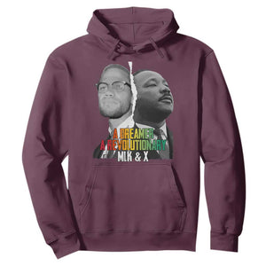 Martin Luther King Malcolm X Hoodie A Dreamer A Revolutionary Black Leaders TS11 Maroon Print Your Wear
