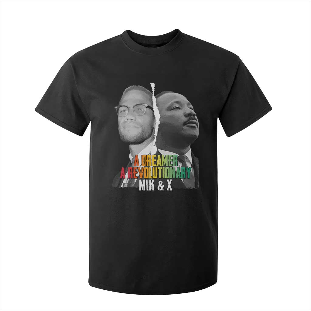 Martin Luther King Malcolm X T Shirt For Kid A Dreamer A Revolutionary Black Leaders TS11 Black Print Your Wear
