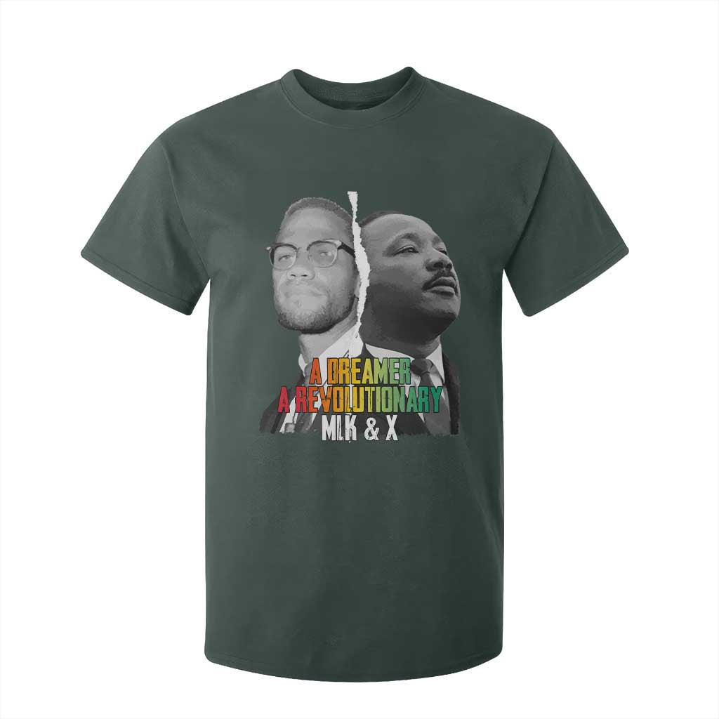 Martin Luther King Malcolm X T Shirt For Kid A Dreamer A Revolutionary Black Leaders TS11 Dark Forest Green Print Your Wear