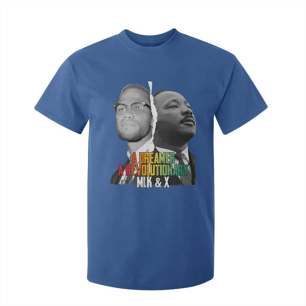 Martin Luther King Malcolm X T Shirt For Kid A Dreamer A Revolutionary Black Leaders TS11 Royal Blue Print Your Wear