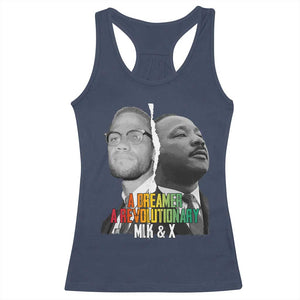 Martin Luther King Malcolm X Racerback Tank Top A Dreamer A Revolutionary Black Leaders TS11 Navy Print Your Wear
