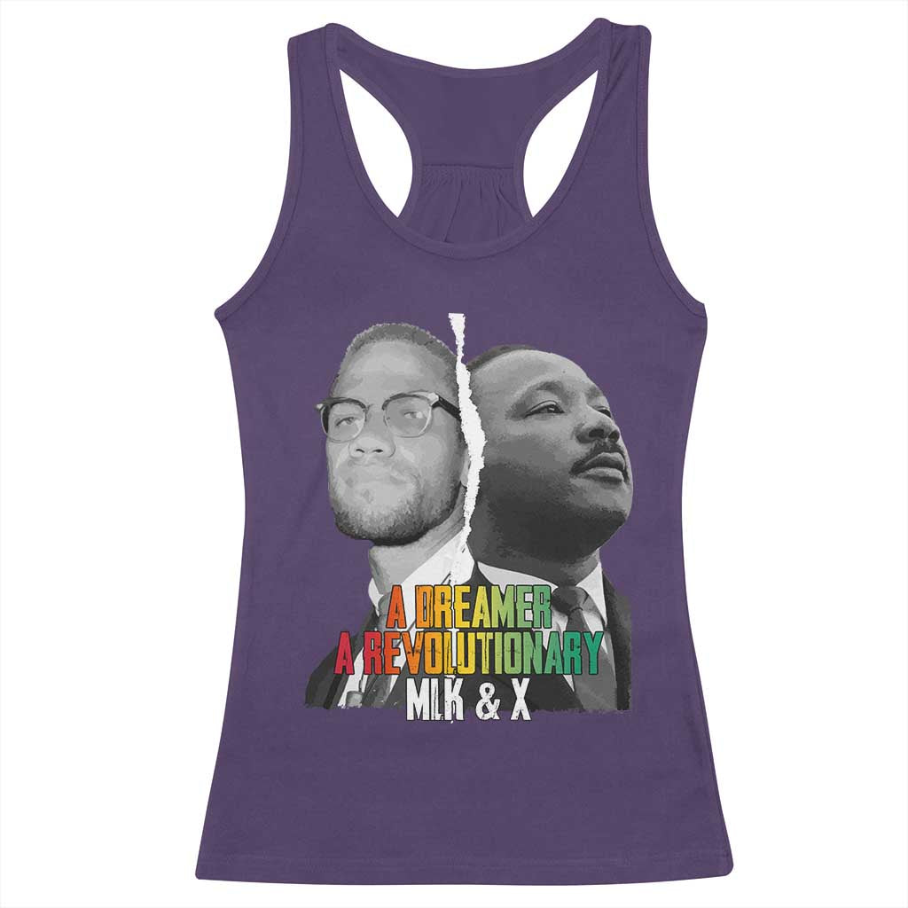 Martin Luther King Malcolm X Racerback Tank Top A Dreamer A Revolutionary Black Leaders TS11 Purple Print Your Wear