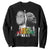 Martin Luther King Malcolm X Sweatshirt A Dreamer A Revolutionary Black Leaders TS11 Black Print Your Wear