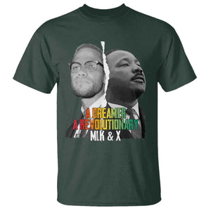 Martin Luther King Malcolm X T Shirt A Dreamer A Revolutionary Black Leaders TS11 Dark Forest Green Print Your Wear