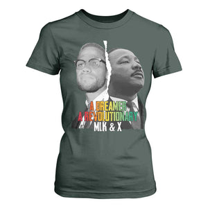 Martin Luther King Malcolm X T Shirt For Women A Dreamer A Revolutionary Black Leaders TS11 Dark Forest Green Print Your Wear