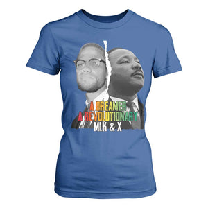Martin Luther King Malcolm X T Shirt For Women A Dreamer A Revolutionary Black Leaders TS11 Royal Blue Print Your Wear