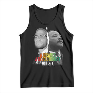 Martin Luther King Malcolm X Tank Top A Dreamer A Revolutionary Black Leaders TS11 Black Print Your Wear