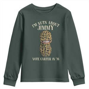 Jimmy Carter Supporter Youth Sweatshirt I'm Nuts About Jimmy Vote Carter In '76 Peanut TS11 Dark Forest Green Print Your Wear