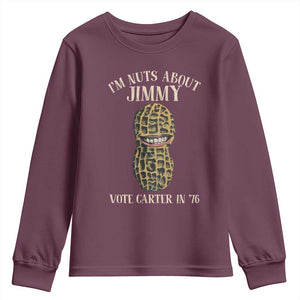 Jimmy Carter Supporter Youth Sweatshirt I'm Nuts About Jimmy Vote Carter In '76 Peanut TS11 Maroon Print Your Wear
