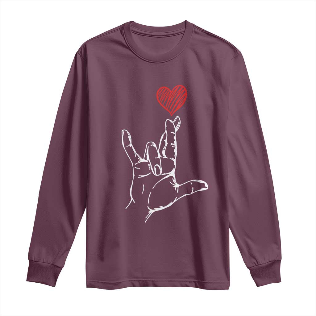 Funny Valentine's Day I Love You Hand Sign ASL Heart Long Sleeve Shirt TS11 Maroon Print Your Wear