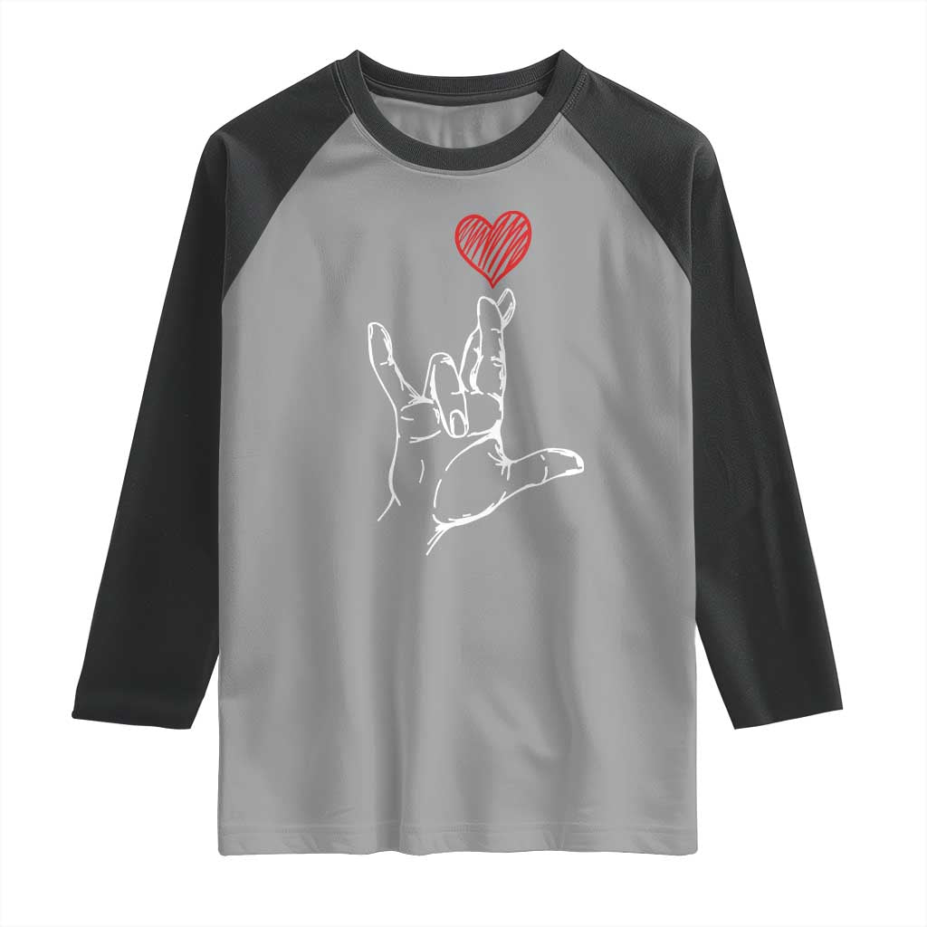 Funny Valentine's Day I Love You Hand Sign ASL Heart Raglan Shirt TS11 Sport Gray Black Print Your Wear