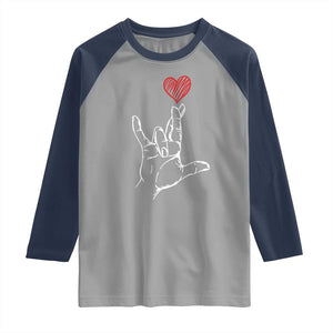 Funny Valentine's Day I Love You Hand Sign ASL Heart Raglan Shirt TS11 Sport Gray Navy Print Your Wear