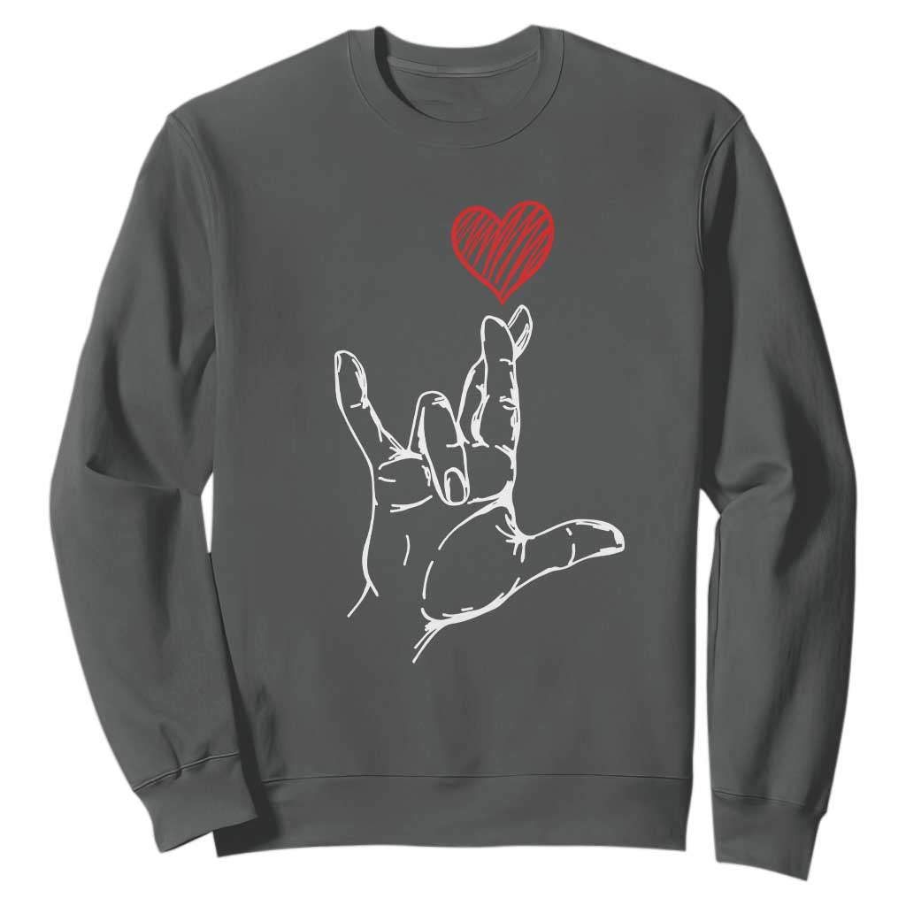 Funny Valentine's Day I Love You Hand Sign ASL Heart Sweatshirt TS11 Dark Heather Print Your Wear
