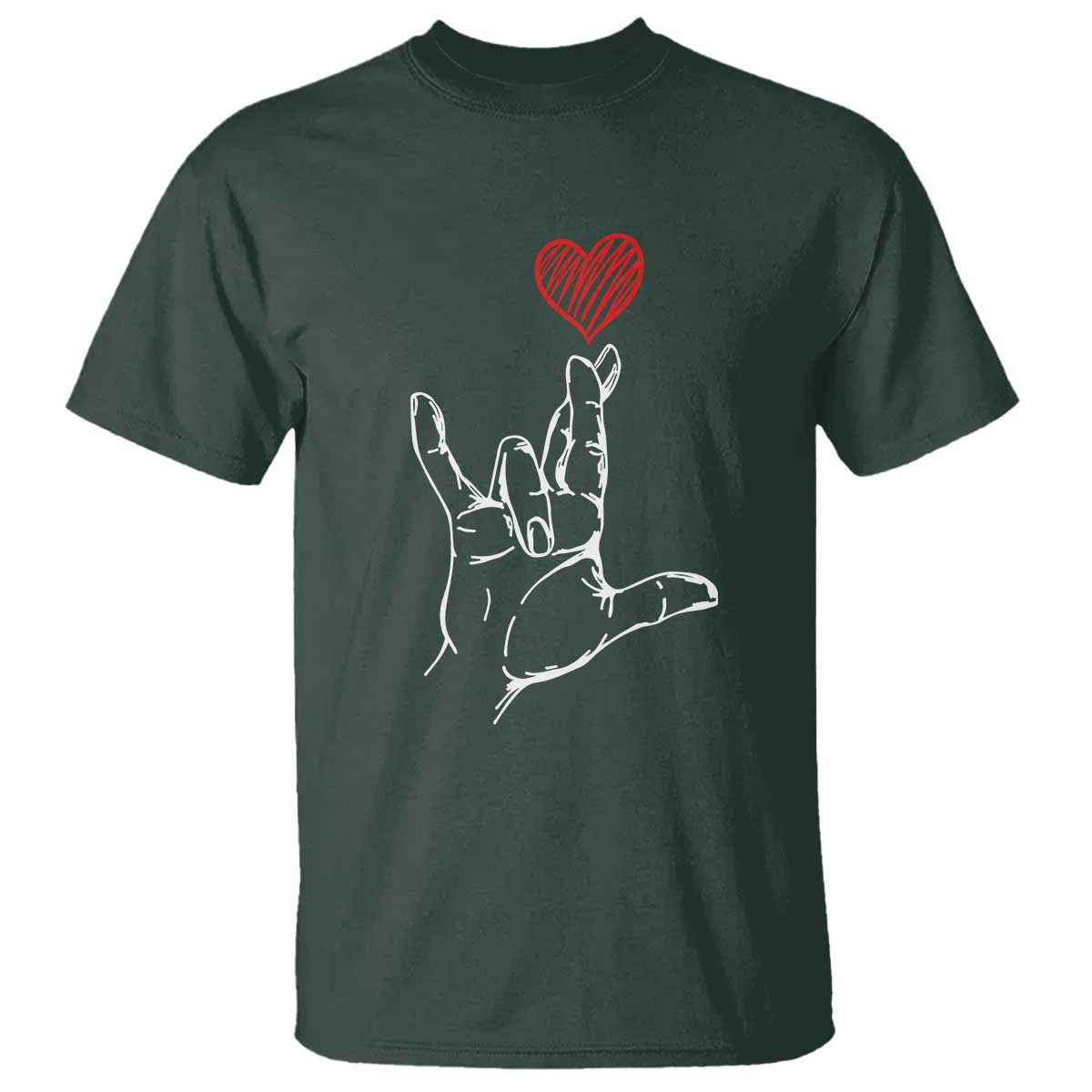Funny Valentine's Day I Love You Hand Sign ASL Heart T Shirt TS11 Dark Forest Green Print Your Wear