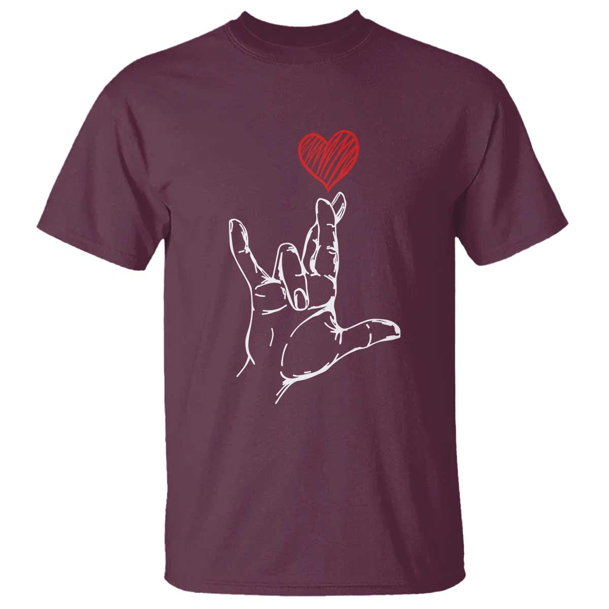 Funny Valentine's Day I Love You Hand Sign ASL Heart T Shirt TS11 Maroon Print Your Wear
