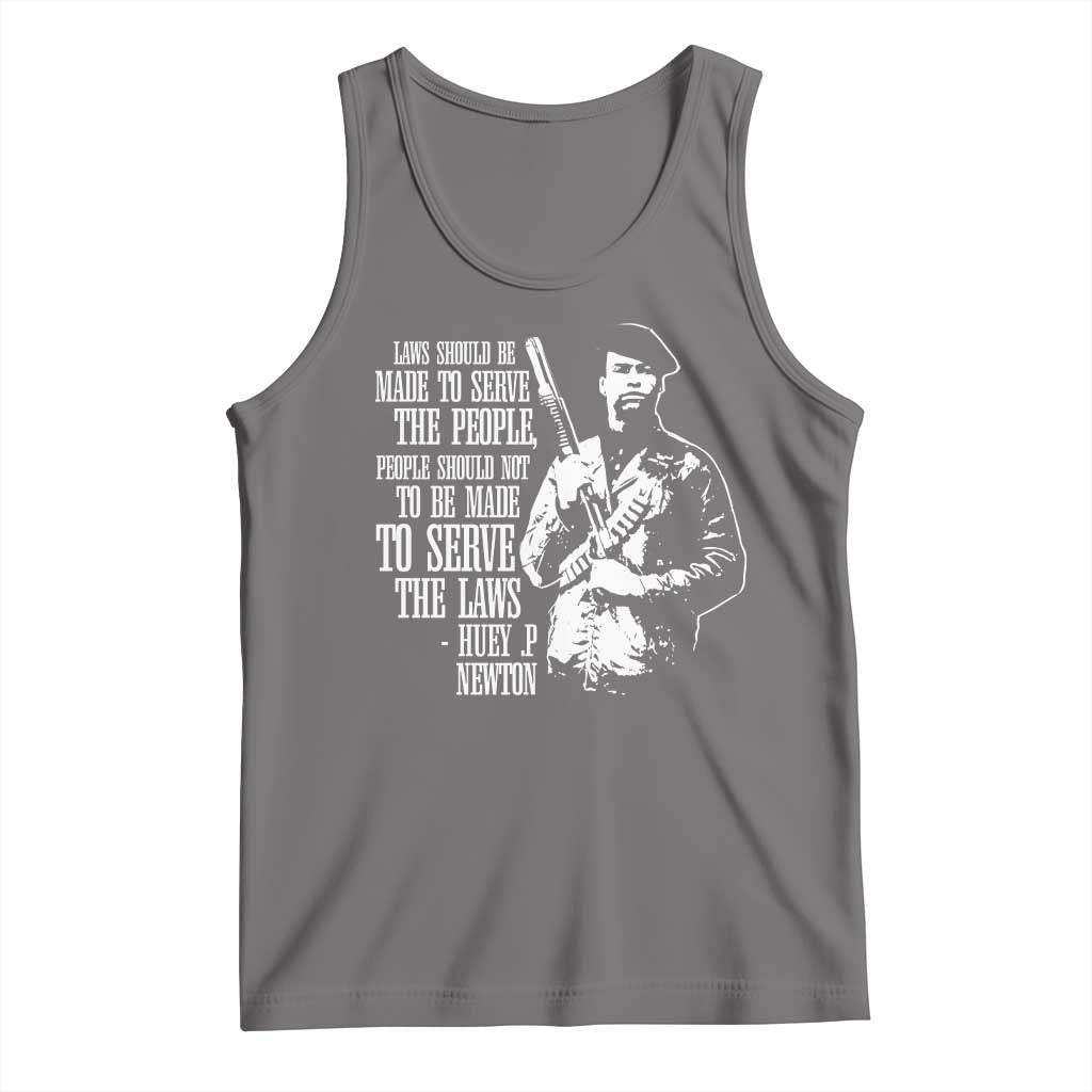 Huey P.Newton Quote Tank Top People Should Not To Be Made To Serve The Laws Black History Month TS11 Deep Heather Print Your Wear