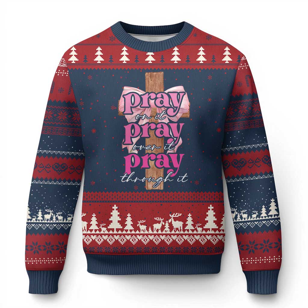 Pray On It Pray Over It Pray Through It Ugly Christmas Sweater Christian Religious God Valentine's Day Coquette Cross TS11 Navy Red Print Your Wear