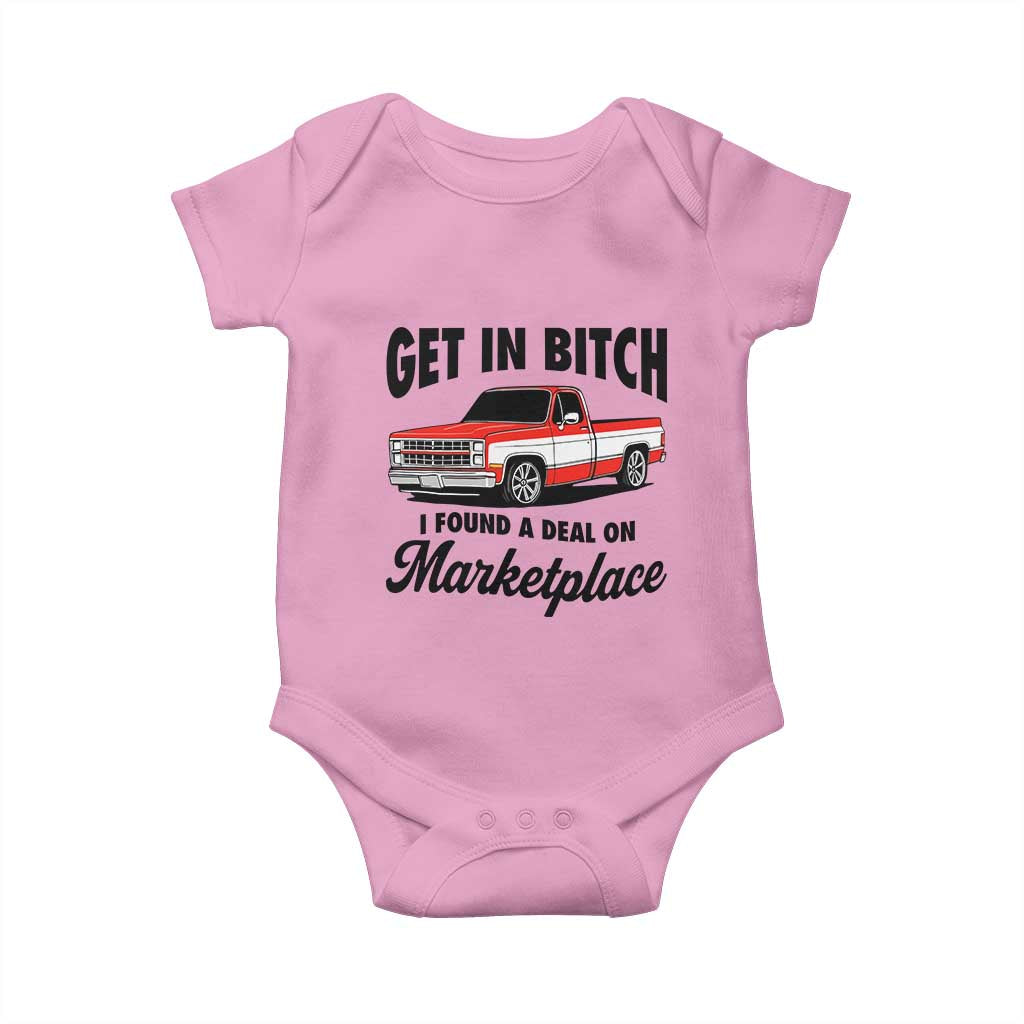 Funny Get in Bitch I Found A Deal On Marketplace Baby Onesie Red Truck TS11 Light Pink Print Your Wear