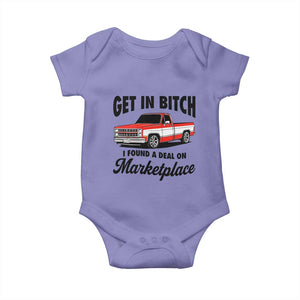 Funny Get in Bitch I Found A Deal On Marketplace Baby Onesie Red Truck TS11 Violet Print Your Wear