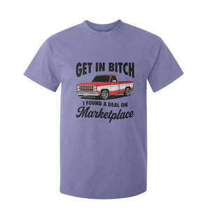 Funny Get in Bitch I Found A Deal On Marketplace T Shirt For Kid Red Truck TS11 Violet Print Your Wear