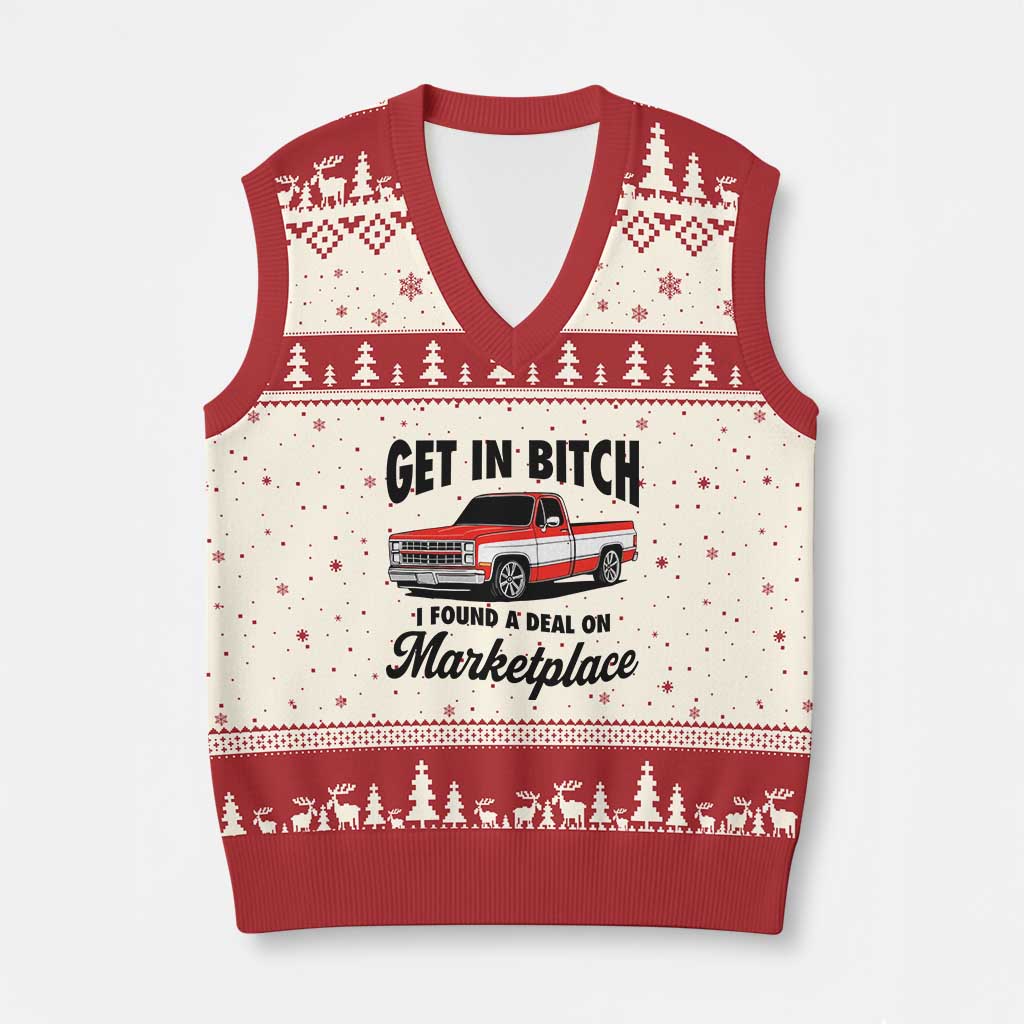 Funny Get in Bitch I Found A Deal On Marketplace V-Neck Knit Sweater Vest Red Truck TS11 Beige Red Print Your Wear
