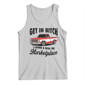 Funny Get in Bitch I Found A Deal On Marketplace Tank Top Red Truck TS11 Ash Print Your Wear