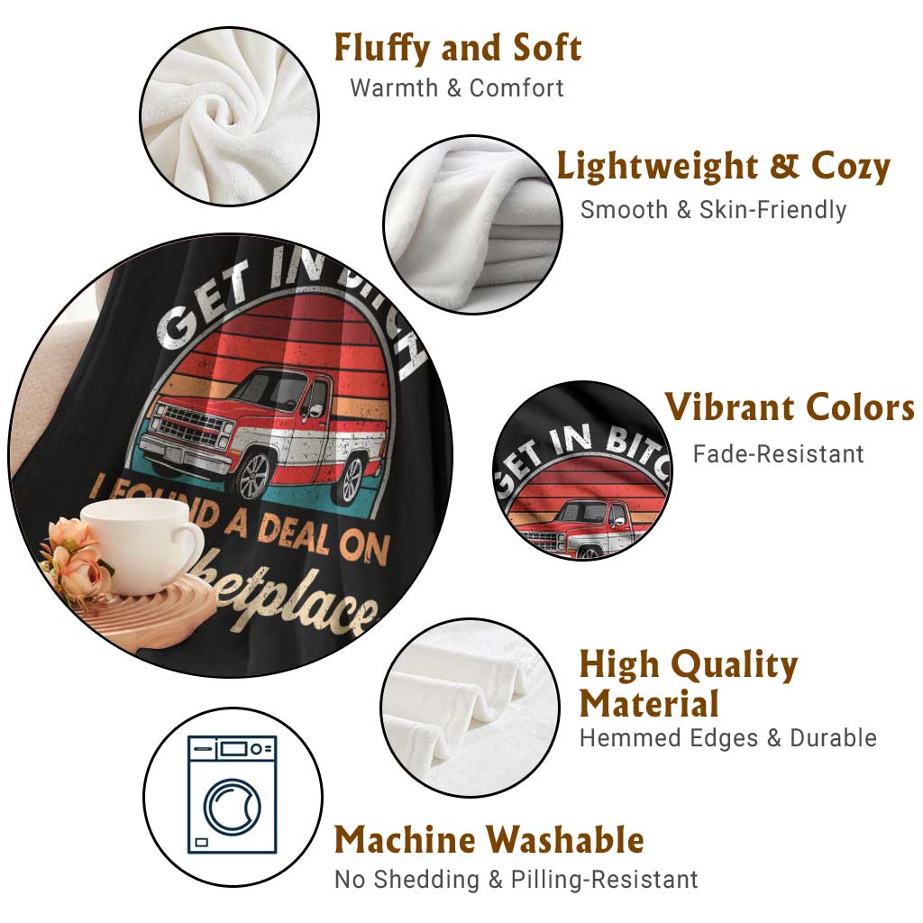 Get in Bitch I Found A Deal On Marketplace Meme Throw Blanket Funny Shopping TS11 Print Your Wear