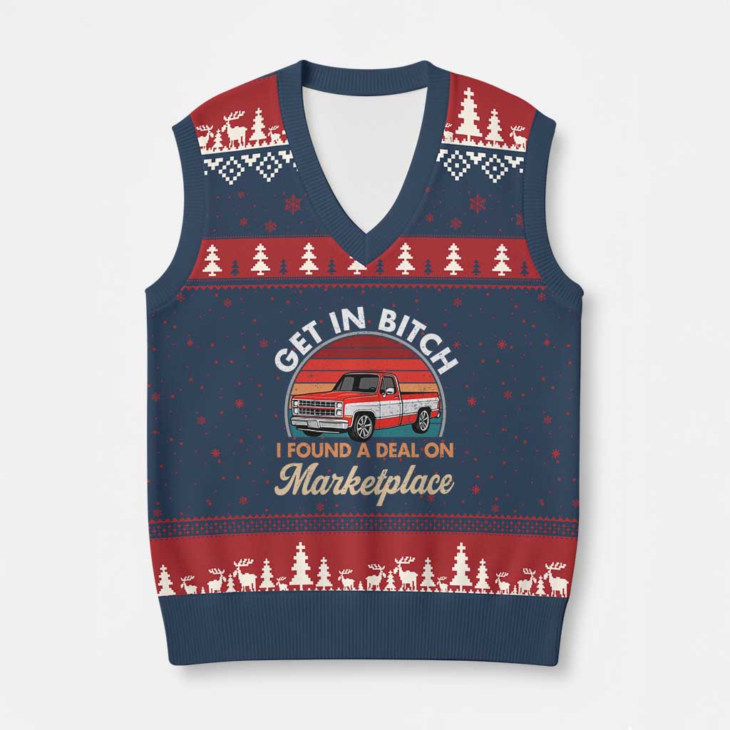 Get in Bitch I Found A Deal On Marketplace Meme V-Neck Knit Sweater Vest Funny Shopping TS11 Navy Red Print Your Wear