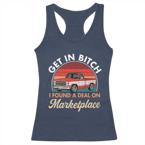 Get in Bitch I Found A Deal On Marketplace Meme Racerback Tank Top Funny Shopping TS11 Navy Print Your Wear
