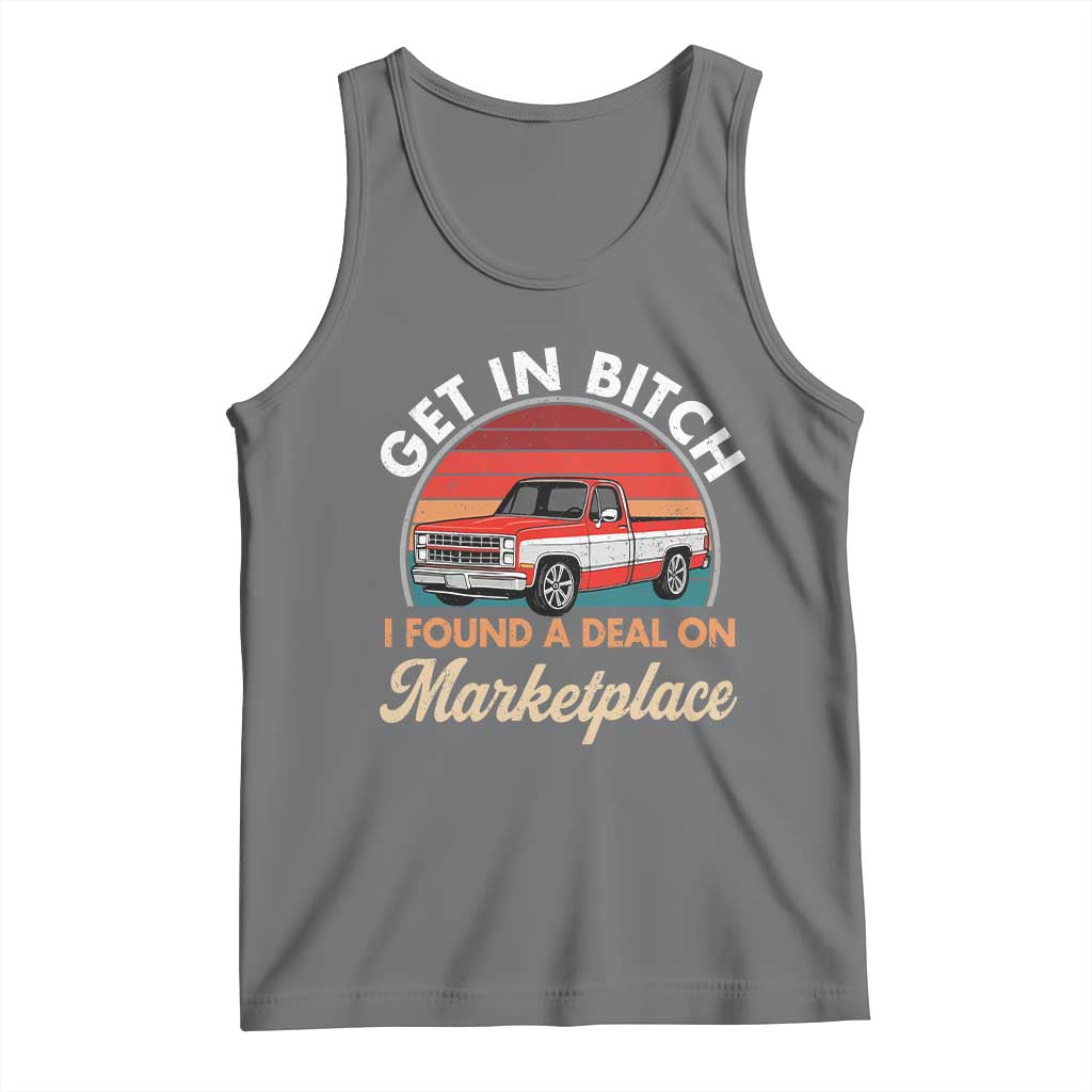 Get in Bitch I Found A Deal On Marketplace Meme Tank Top Funny Shopping TS11 Black Heather Print Your Wear